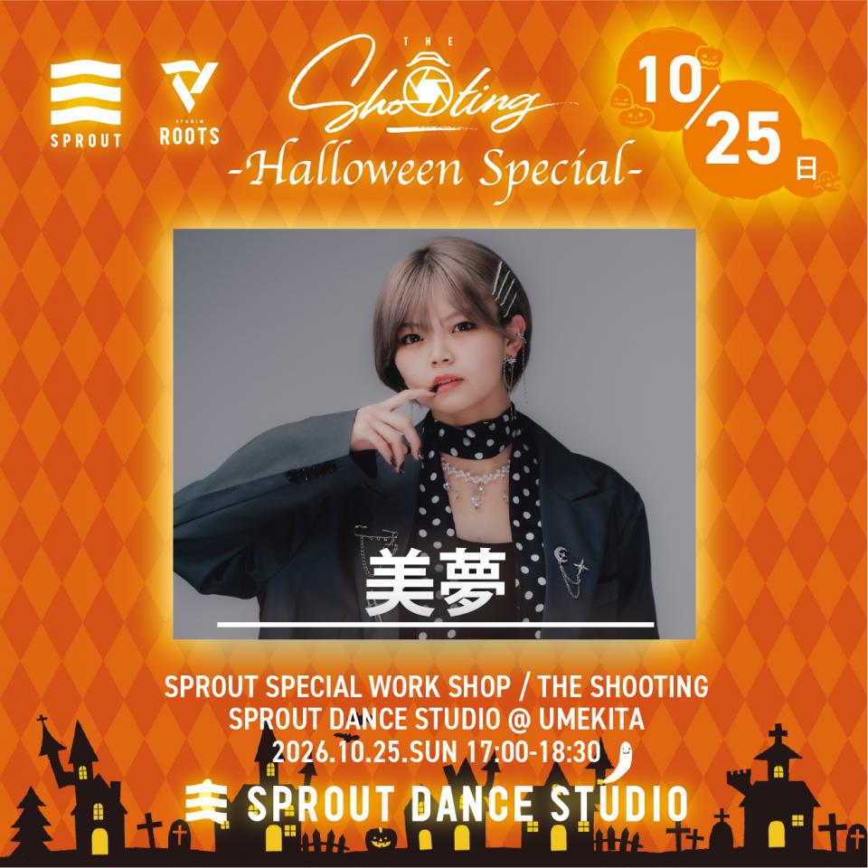 THE SHOOTING -Halloween　Special- 「講師 / 美夢」