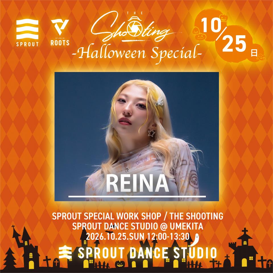 THE SHOOTING -Halloween　Special- 「講師 / REINA」